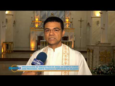 Arquidiocese de Teresina realiza missa de Corpus Christi com procissão  04 06 2026