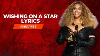 Beyonce | Wishing on a Star | OptiLyrics