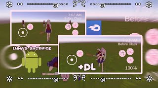 Luna's Sacrifice 『Gameplay』+Dl!! //Yandere Simulator Fangame Android\\