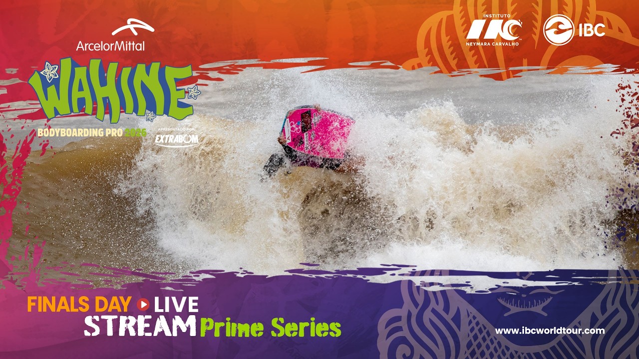 🔴 LIVE | Finals Day -  Day 7 - 2026 ArcelorMittal Wahine Bodyboarding Pro