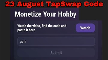 Monetize Your Hobby Code | Tapswap Code Today 23 August