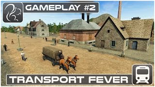 Transport Fever Gameplay #2 (Preview Build)