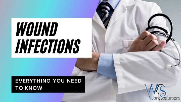 Wound Infection - Everything You Need To Know | Wound Healing - Wound Care Surgeons - DayDayNews