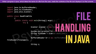 Java Program to take the name of file from user, read the contents and display it on the console