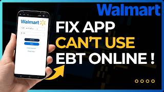 Detalles How To Fix Walmart Cannot Use EBT Online ! Actualización