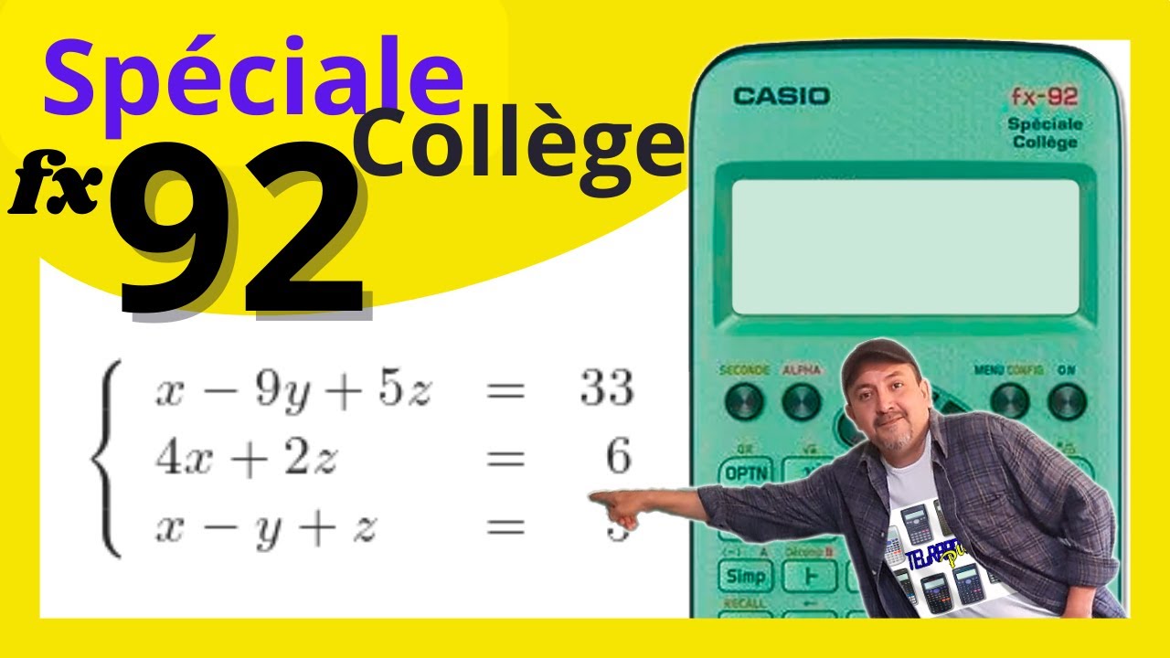 Solve a system of equations calculator ▷ CASIO fx-92 Spécial collège✓  Scientific calculator 