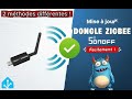 Mettez à jour votre Dongle Zigbee SonOff Facilement (2 solutions !)