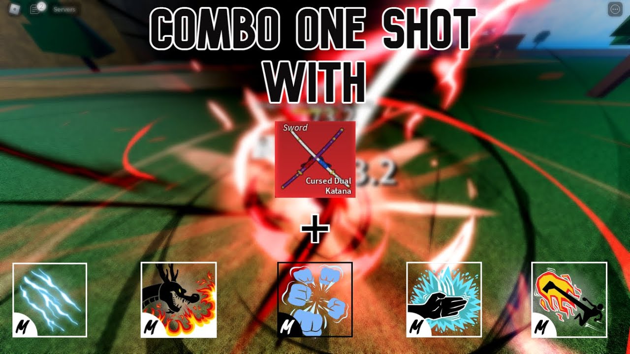 Combo One Shot With Cursed Dual Katana And All Melee