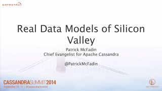 DataStax: Real Data Models of Silicon Valley with Chief Evangelist Patrick McFadin
