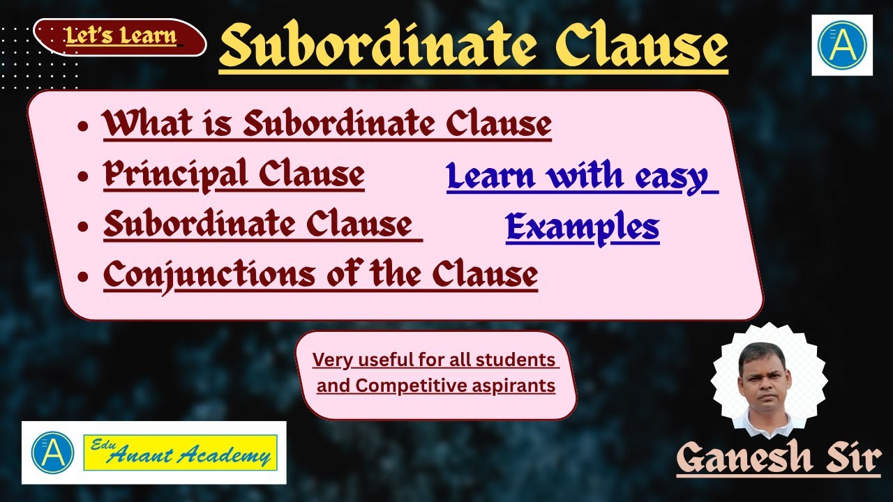 Sub-ordinate Clause and Its Types | Conjunctions with Examples ...