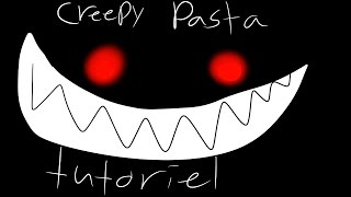 HOW TO MAKE A CREEPYPASTA CHARACTER!
