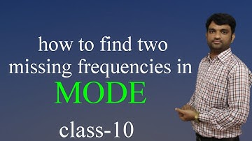 missing frequencies in mode | how to find missing frequencies in mode | mode in statistics | class10