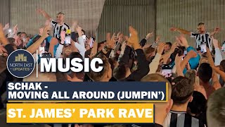SCHAK - 'MOVING ALL AROUND' (JUMPIN') Post NUFC Game Celebration - Newcastle upon tyne