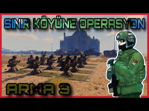 Arma 3 - SINIR KÖYÜNE OPERASYON #JANDARMA [TÜRK ASKERİ OYUNU]