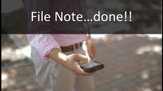 Creating File Notes In Minutes