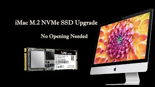 iMac M.2 NVMe SSD Upgrade from the SLOW Fusion Drive (No Opening Needed)