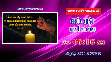 Thánh lễ trực tuyến 05g15 ngày 30/11/2025 | Chúa Nhật I MV
