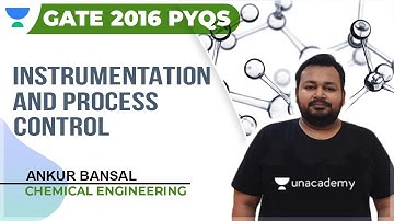 Instrumentation and Process Control | GATE 2016 PYQs | Ankur Bansal