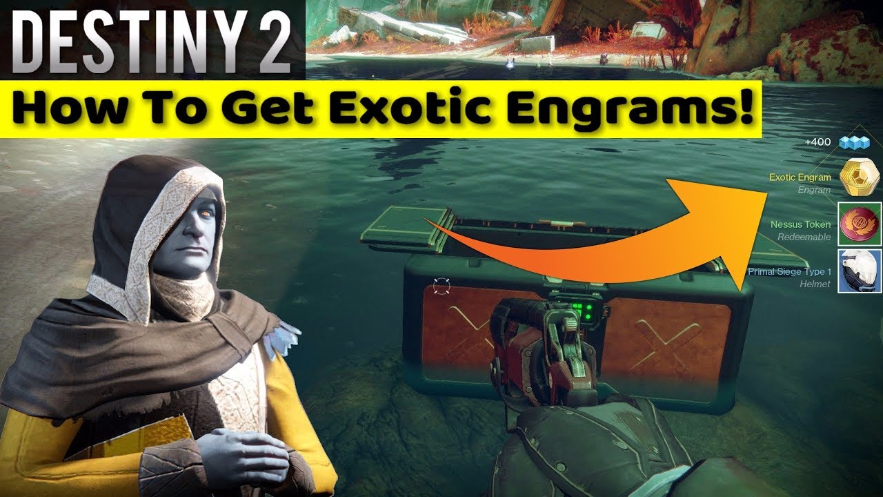 Destiny 2 How To Get Exotic Engrams! (The Ways To Obtain Exotic