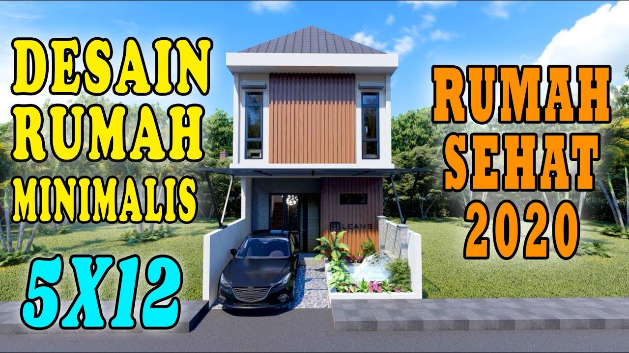 DESAIN RUMAH 5X12 MINIMALIS TROPIS