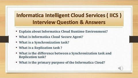 IICS Informatica interview questions and answers-Part2|Informatica intelligent cloud services #iics