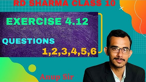 Exercise 4.12 Questions 1,2,3,4,5,6 | Chapter 4 Quadratic Equations | ch 4 rd sharma class 10 maths