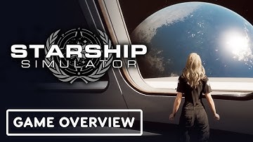 Starship Simulator - Official Game Overview