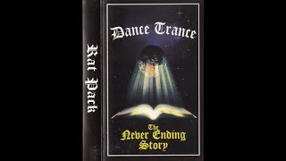 Ratpack - Dance Trance The Never Ending Story (12th February 1994) Unofficial Release