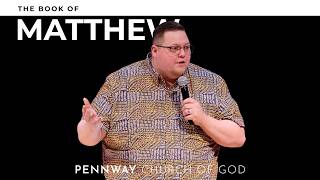 The Book of Matthew (Week 15) with Pastor Cameron Kreager