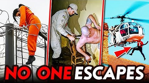 10 Real Prison Escape Attempts Caught on Camera