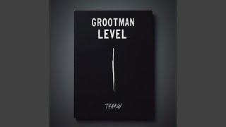 Grootman Level