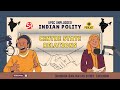 Centre-State Relations in India | Must Watch for UPSC 2025
