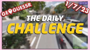 GeoGuessr Daily Challenge - 1/7/23