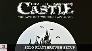 Escape The Dark Castle - Setup (solo with 4 players)