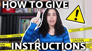 THE IMPORTANCE OF GIVING INSTRUCTIONS FOR A TASK-BASED ACTIVITY | How should I give instructions?