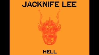 Jacknife Lee - &quot;Hell&quot; (Official)