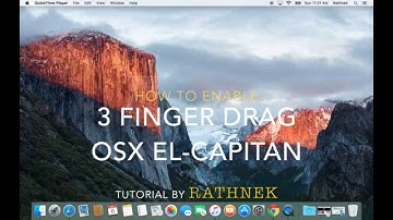 Enable three (3) Finger Drag Mac | OSX El-Capitan [2016]