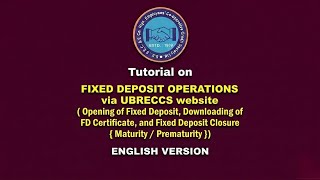 Tutorial on Fixed Deposit Operations through UBRECCS website (English Version)
