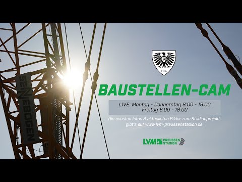 LVM-Preußenstadion / Baucam Nord 1
