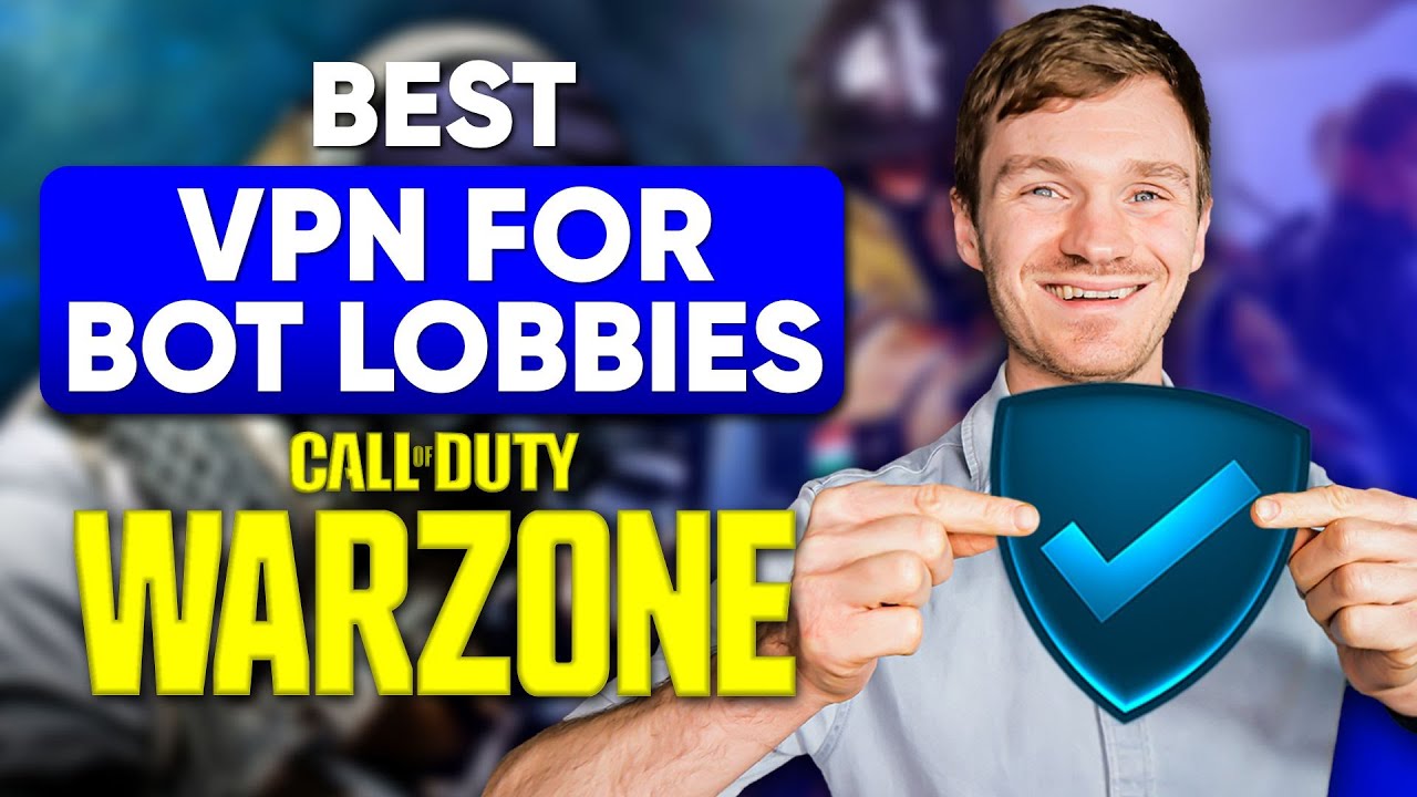 Лучший VPN для бот-лобби в Warzone: доминируйте в каждом матче.
