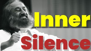Find The Inner Silence | Knowledge Talk by #Gurudev #SriSriRaviShankar Resimi