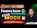 SSC CGL 2025 English Mock Test #6 | Eduquity Based New Pattern Series | By Shilpa Ma’am