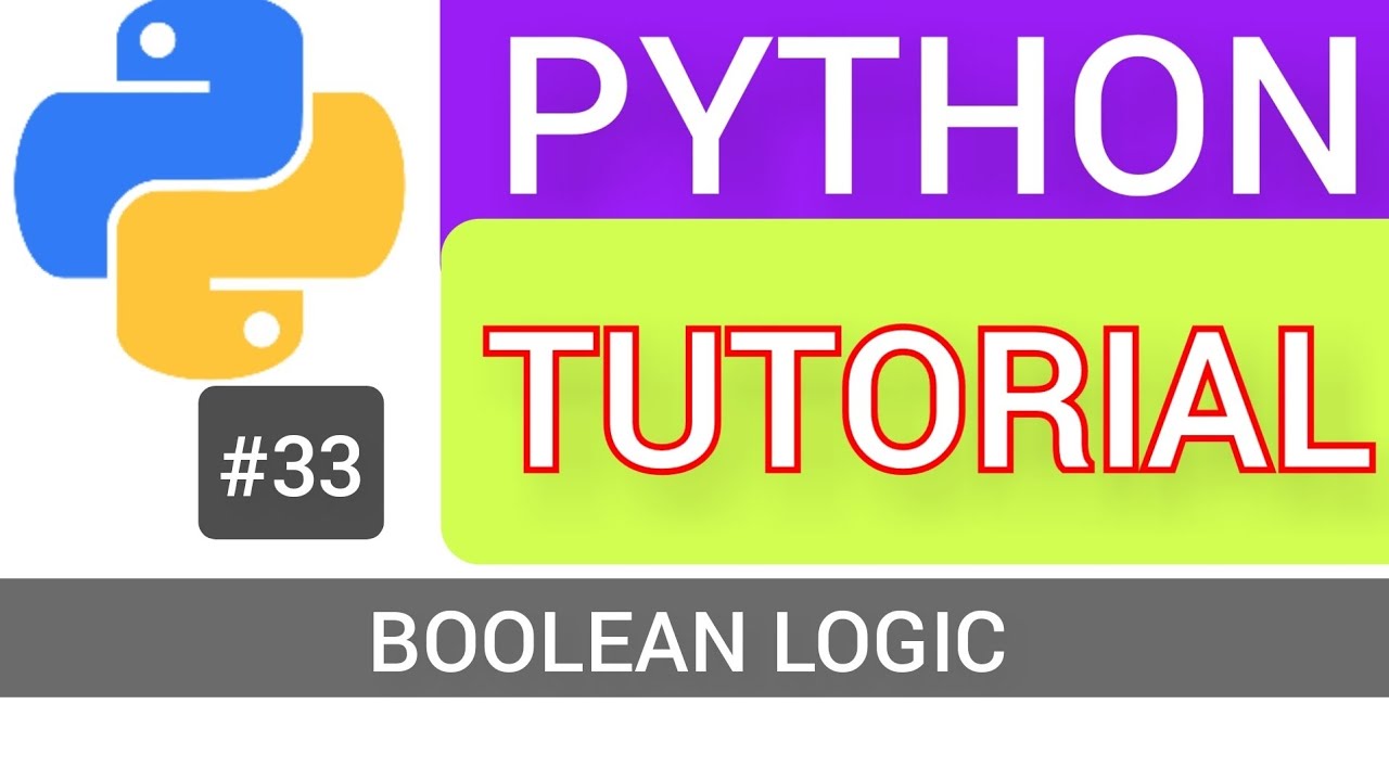 Boolean Logic in Python programming language - YouTube
