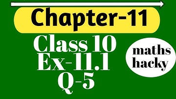 Exercise 11.1 Question 5| Ex-11. 1 Q-5| Construction | Class 10 | NCERT MATHS | CBSE ||