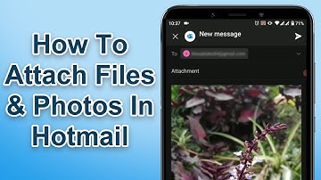 How To Attach Files & Photos In Hotmail 2021 | Send Email With Files & Photos Attachment In Hotmail