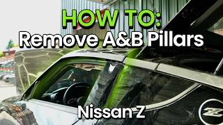 How to Remove Nissan Z A&B Pillars - YouTube