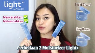 MOISTURIZER LIGHT PLUS BY WARDAH | GLOWSHOT DAY & HYDRASHOT INTENSIVE MOISTURIZER 