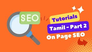 SEO Tutorial For Beginners in Tamil | On Page SEO | Part 2
