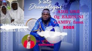FATO DIAMATIGUI ADJI ONE OG 10 FASSA BAROUNY GAMBY 2025