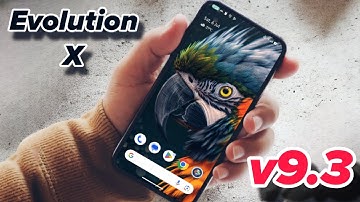 Evolution X v9.3 is here: Android 14 Last update?
